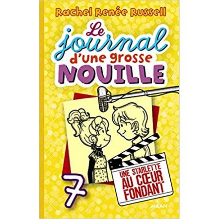 Le journal d'une grosse nouille  Une starlette au coeur fondant - 9782745972583