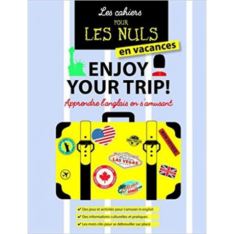 Enjoy your trip ! - Apprendre l'anglais en s'amusant