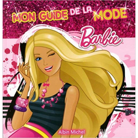 Mon guide de la mode Barbie