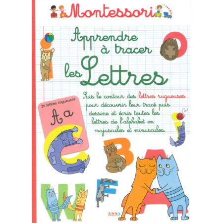 Montessori Apprendre à tracer les lettres
