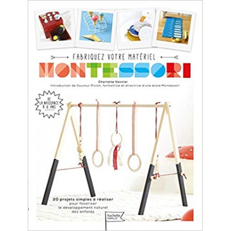 Fabriquez vous-même votre matériel Montessori