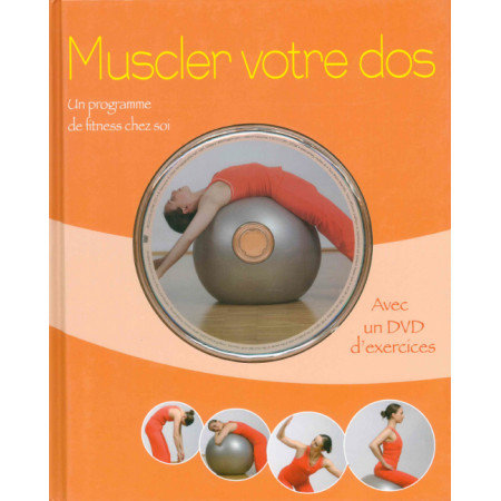 Muscler votre dos + 1 dvd