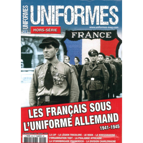 Les Français sous l'uniforme Allemand Uniformes HS N° 29