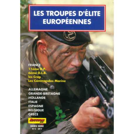 Les troupes d'élite Européennes Action Guns HS N° 2