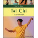 Tai Chi - Exercices au quotiden à pratiquer chez soi, au travail ou en voyage