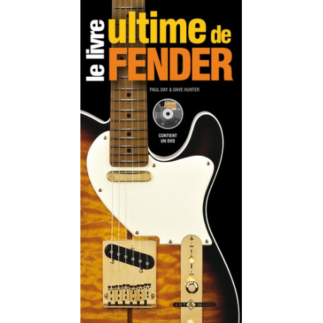 Le livre ultime de Fender avec 1 DVD