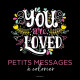 You Are Loved - Petits messages à colorier
