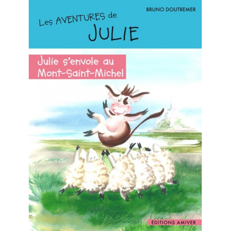 Julie s'envole au Mont-Saint-Michel