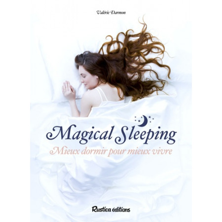 Magical sleeping - Mieux dormir pour mieux vivre