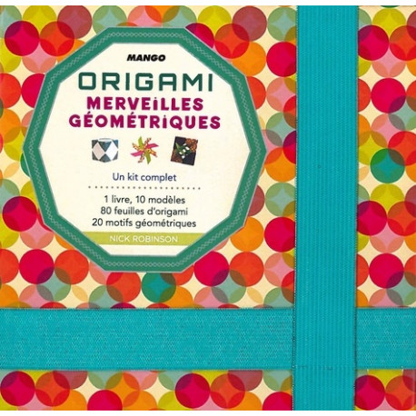 Origami - Merveilles géométriques