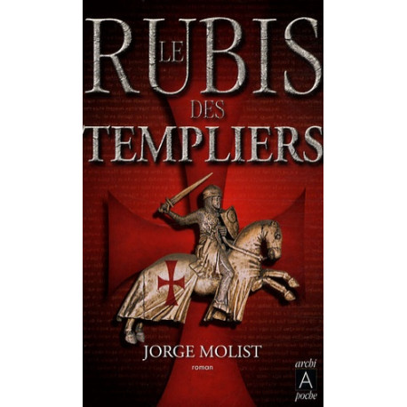 Le rubis des Templiers