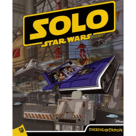 Solo - A Star Wars Story Cherche et trouve