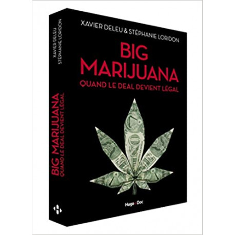Big marijuana - Quand le deal devient légal