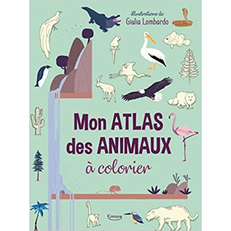 Mon atlas des animaux à colorier
