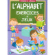 L'alphabet Exercices et jeux
