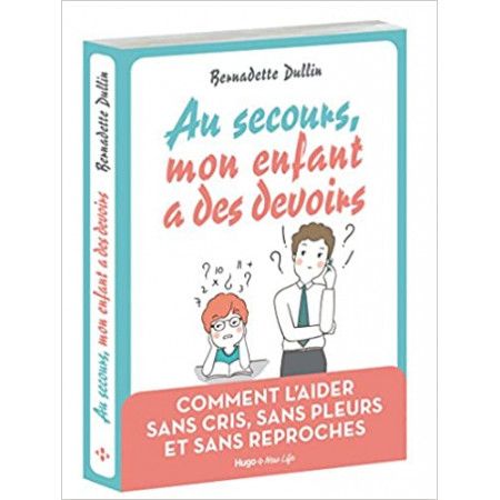 Au secours, mon enfant a des devoirs