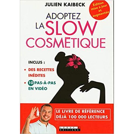 Adoptez la slow cosmétique