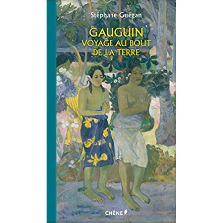Gauguin Voyage au bout de la Terre
