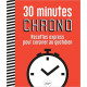 30 minutes chrono - Recettes express pour cuisiner au quotidien