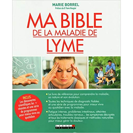 Ma bible de la maladie de Lyme