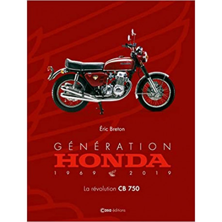 Génération Honda (1969-2019) - La révolution CB750