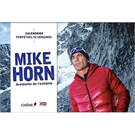 Mike Horn aventurier de l'extrême - Calendrier perpétuel 52 semaines