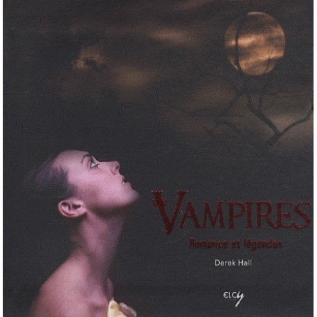Vampires Romance et légendes