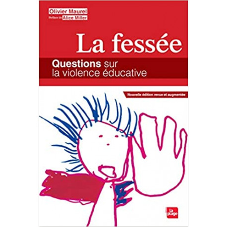 La fessée - Questions sur la violence éducative