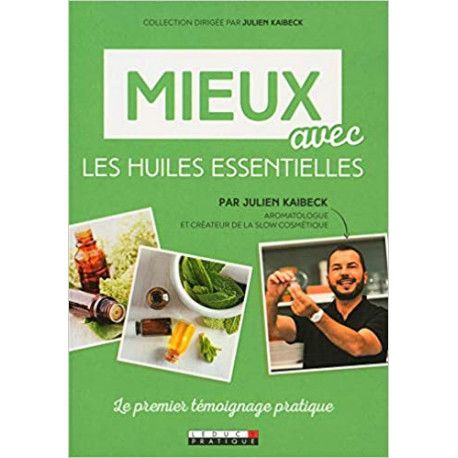 Mieux avec les huiles essentielles