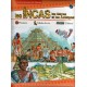 Les incas. Voyage dans le temps.
