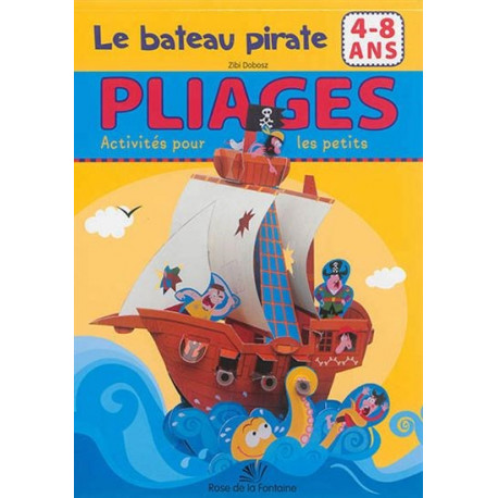 Le bateau pirate - Pliages 4-8 ans