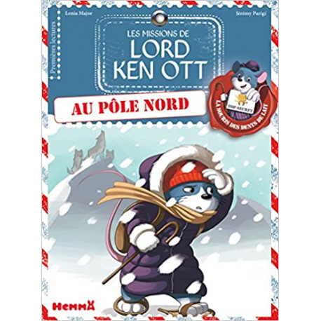 Les missions de Lord Ken Ott Au pôle nord