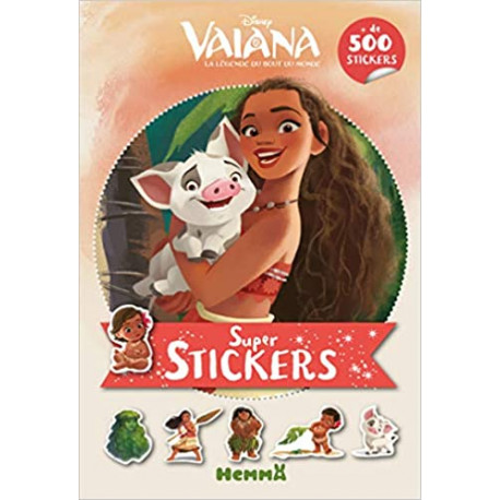 Super stickers Disney Vaiana, la légende du bout du monde - Avec plus de 500 stickers