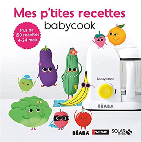 Mes p'tites recettes Babycook - 4-24 mois