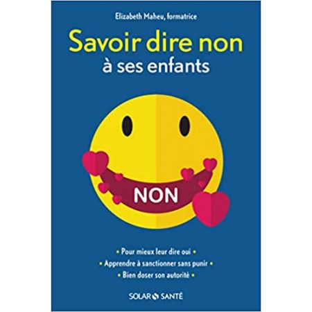 Savoir dire non à ses enfants