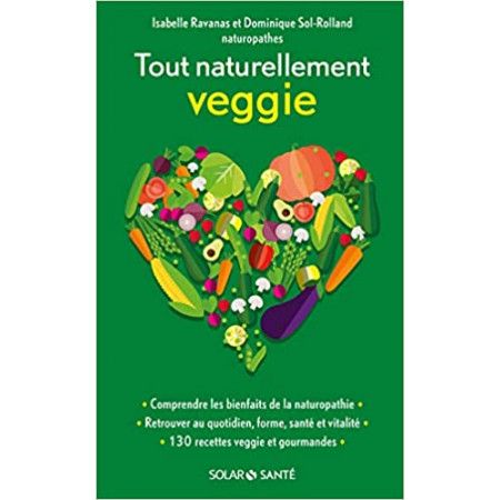 Tout naturellement veggie! - 9782263071553