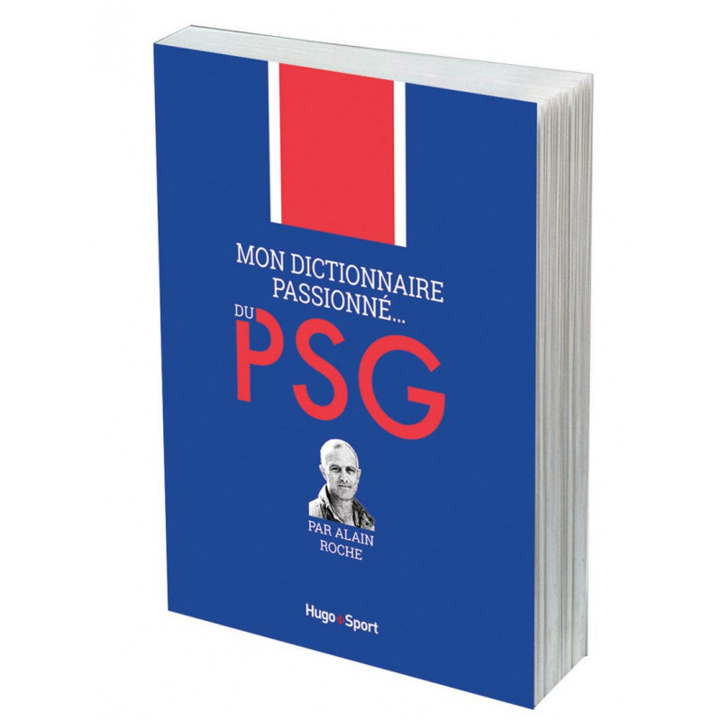 LIVRES Mon dictionnaire passionné du PSG, Loisirs et passions, SPORTS -  Maxilivres