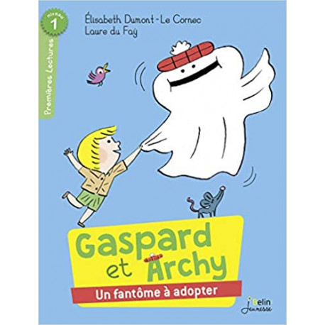 Gaspard et Archy, un fantôme à adopter Premières lectures
