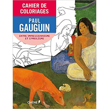 Cahier de Coloriages Paul Gauguin (Petit Format)