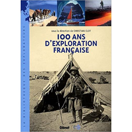 100 ans d'exploration française