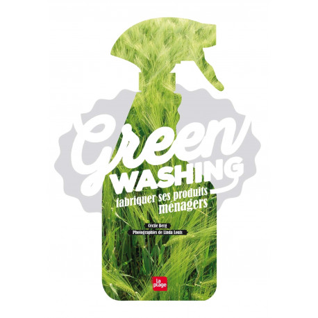 Greenwashing - Fabriquer ses produits ménagers