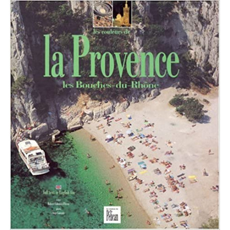 Les Couleurs de la Provence, Bouches-du-Rhône