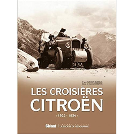 Les croisières Citroën (1922-1934) - Coffret 4 volumes