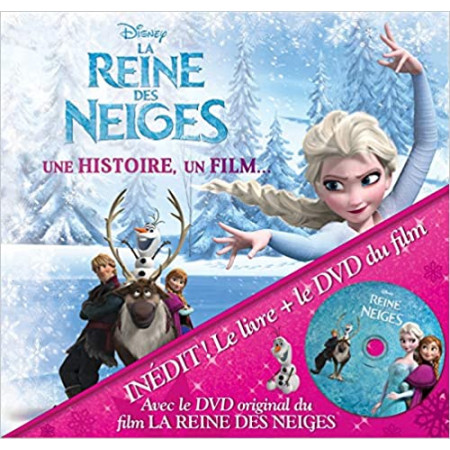 LA REINE DES NEIGES - Une histoire, un film - Livre DVD