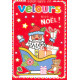 Coloriages en velours Vive Noël