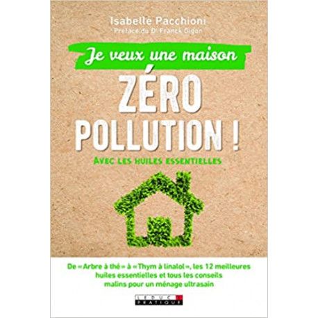 Je veux une maison zéro pollution !