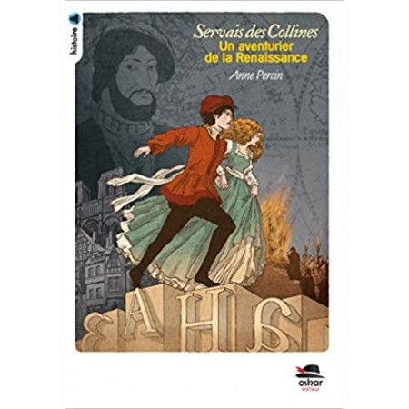 Servais des Collines - Un aventurier de la Renaissance