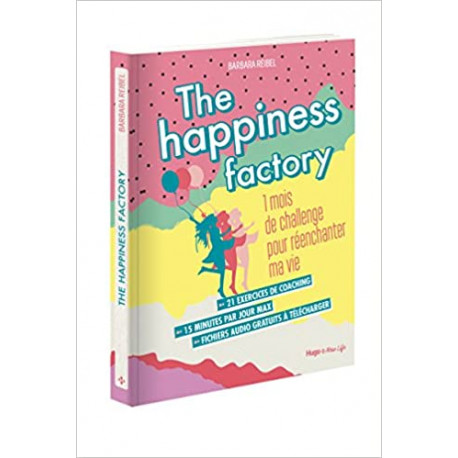 The happiness factory