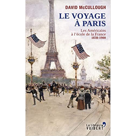 Le voyage à Paris - Les Américains à l'école de la France (1830-1900)