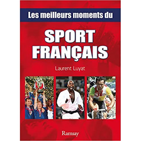 Les meilleurs moments du sport français